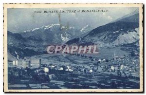 Postcard Old Loutraz Modane and Modane City