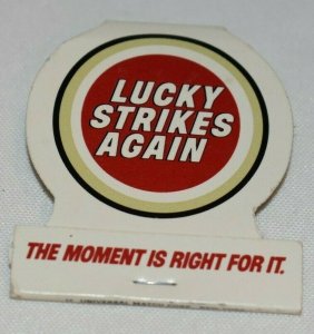 Lucky Strikes Again The Moment Is Right For It Advertising Matchbook