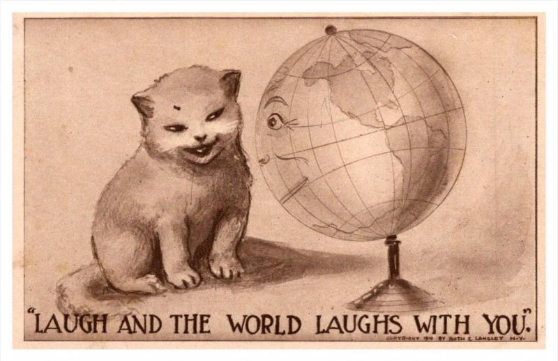 Cat, smiling Globe, laugh and the world laughs with you