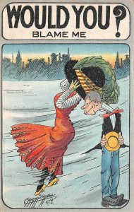WOULD YOU BLAME ME? SKATING HAT COMIC ROMANCE CARMICHAEL SIGNED POSTCARD 1910