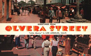 Vintage Postcard Large Letter Greetings from Olvera Street Little Mexico LA Cal.