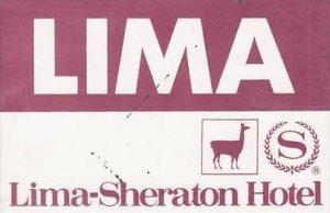 PERU LIMA SHERATON HOTEL VINTAGE LUGGAGE LABEL