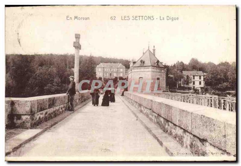  Vintage Postcard In Morvan Settons the Dam