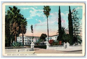 1923 Saint Ann's Inn Trees Foliage Santa Ana California CA Posted Postcard 