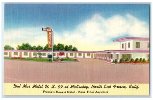 c1950's Del Mar Motel US 99 At McKinley North End Fresno CA Vintage Postcard