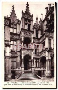 Old Postcard Tours Hotel Gouin bati in 1440 by John Xaincoings Comptroller Ge...