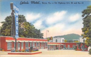 Kentucky Ky Postcard Linen BEREA Eplee's Motel US25 Ky 21 Roadside