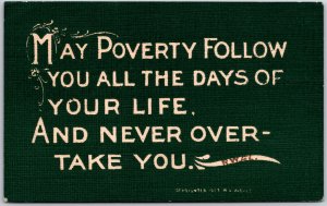 May Poverty Follow You All the Days of Your Life & Never Overtake You, Postcard