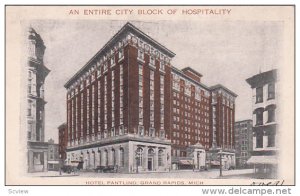 Hotel Pantlind, An entire city block of hospitality, GRAND RAPIDS, Michigan, ...
