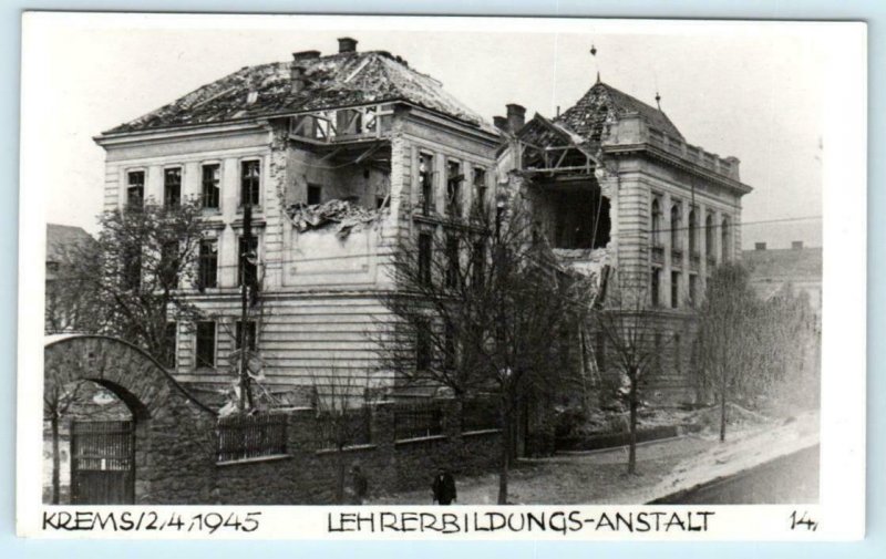 RPPC  KREMS, AUSTRIA  Damaged 1945 LEHRERBILDUNGS-ANSTALT Real Photo Postcard