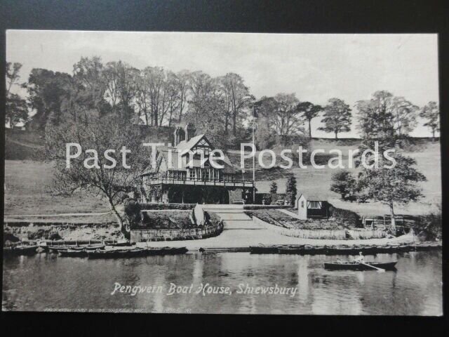 Shropshire SHREWSBURY PENGWERN BOAT HOUSE c1907 by Valentine