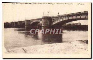 Postcard Old Bridge Viaduct Railway Terrase on the Rhone was Beaucaire