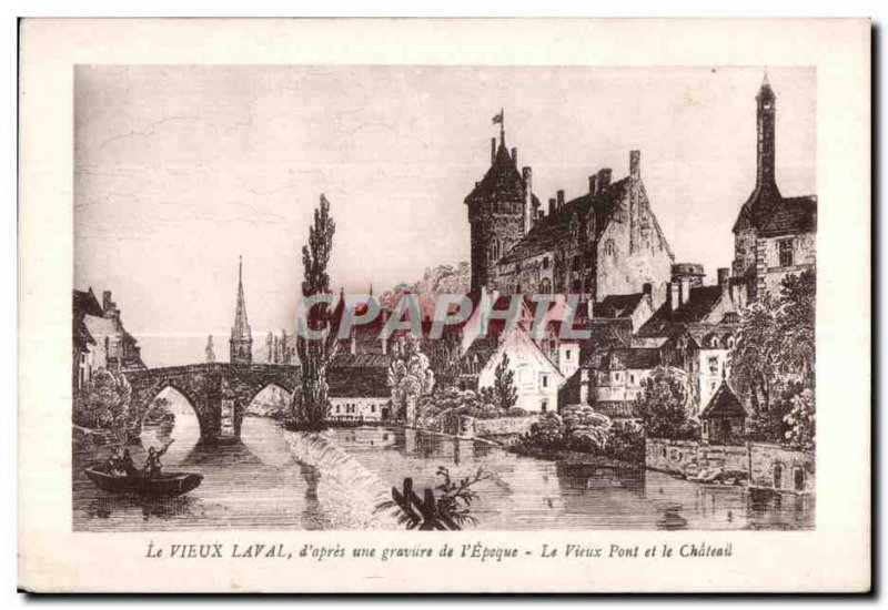 Old Postcard The old Laval After an engraving of the era of the old bridge an...
