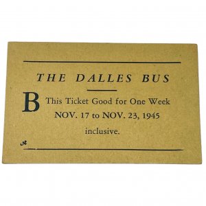 1945 The Dalles Bus Ticket