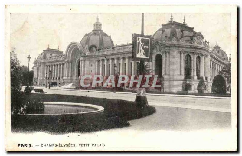 Paris - 8 - Petit Palais - Champs Elysees - Old Postcard -