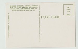 VA MUNICIPAL AIRPORT-NORFOLK, VIRGINIA 1954 Postcard Capitol Airlines 