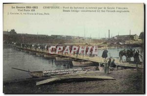 Postcard Compiegne Old Bridge Boat Built by the French Army Genie