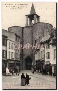 Parthenay - Porte de l & # 39Horloge - Approval of the City - Old Postcard