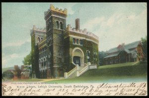 Library, Lehigh University, South Bethlehem, PA. 1905 UDB Rotograph postcard