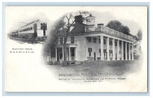 c1900s Electric Train and Washington Mansion Mt. Vernon Virginia VA PMC Postcard