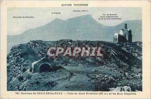 Old Postcard Around Challes les Eaux Cime Mont St Michel and the two chapels