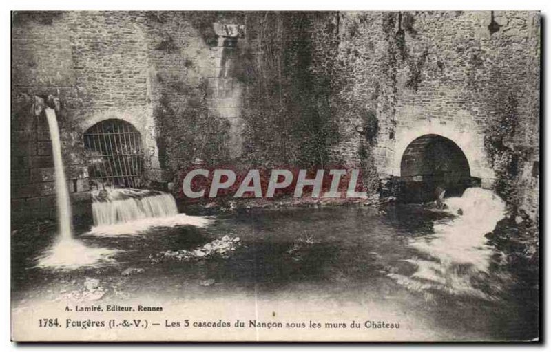 Old Postcard Fougeres The 3 waterfalls Nançon on the walls of the castle