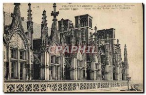 Old Postcard Chateau D & # 39Amboise Facade Of The Loire skylights