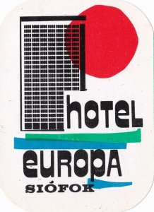 Hungary Siofok Hotel Europa Vintage Luggage Label sk3842