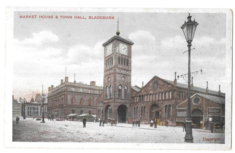 Market House & Town Hall, Blackburn PPC, Unposted, Northern Mill Town View 