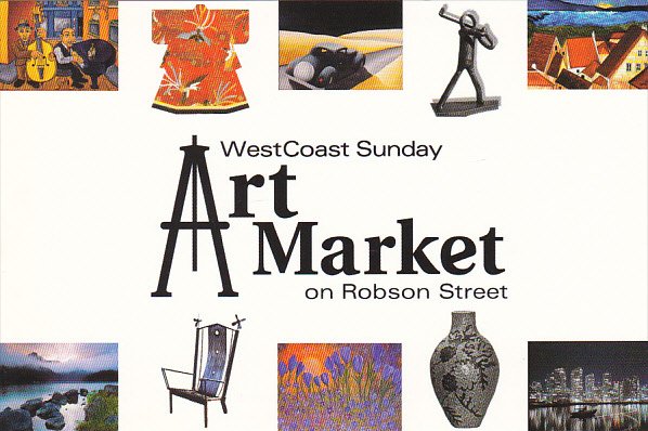 Advertising West Coast Sunday Art Market Robson Street Vancouver Canada