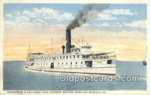 Chesapeake Bay And Ohio Ferry Boat, Norfolk Virginia, VA USA Ferry Ship Unused 