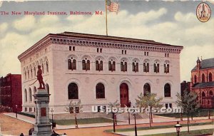 New Maryland Institute - Baltimore Postcard