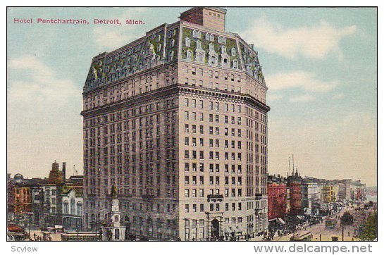 Hotel Pontchartrain, DETROIT, Michigan, PU-1913