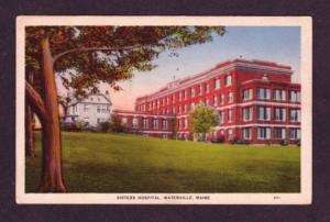 ME Sisters Hospital WATERVILLE MAINE POSTCARD PC