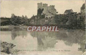 Postcard Old Bourbon L'Archambault L'Etang and Ruins
