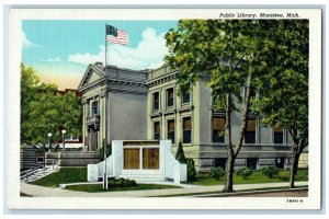 c1940's Public Library Building US Flag Entrance Manistee Michigan MI Postcard