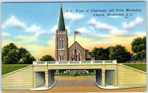 HENDERSON, North Carolina NC   Underpass FIRST METHODIST CHURCH c1940s Postcard