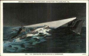 SESQUI CENTENNIAL EXPOSITION US Destroyer Davis Sinking Submarine c1925 PC