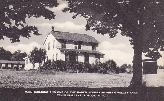 Main Building And One Of The Ranch Houses Green Valley Farm Tennanah Lake Ros...