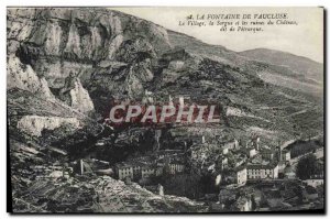 Old Postcard La Fontaine de Vaucluse The village Sorgue and the ruins of the ...