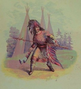 1870's-80's Victorian Trade Card Native American Tee-Pees War Club &C