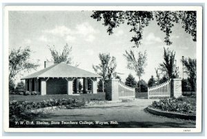 1940 YWCA Shelter State Teachers College Wayne Nebraska Antique Vintage Postcard