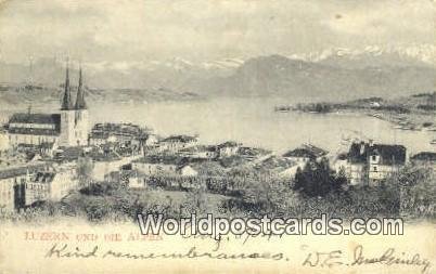 Luzern und die Alpen Swizerland 1904 