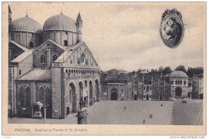 PADOVA (Veneto), Italy, 1910s : Basillca e Piazza di S. Antonio