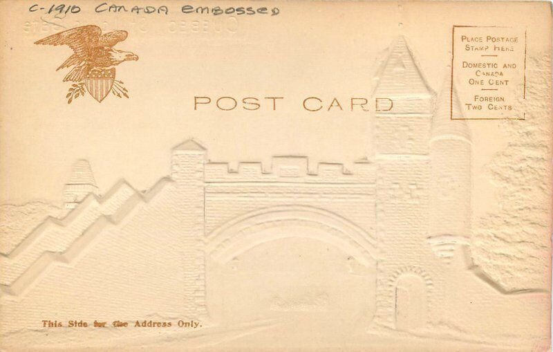 Canada C-1910 Embossed Quebec St. Louis Gate Postcard 22-6378