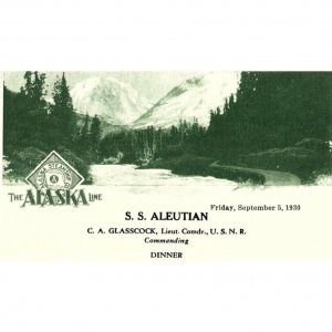 1930 ALASKA LINE STEAMSHIP S.S. ALEUTIAN DINNER MENU CARD C.A. GLASSCOCK Z112