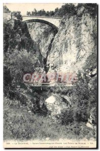 Old Postcard The Dauphine Saint Christophe en Oisans Bridges Devil