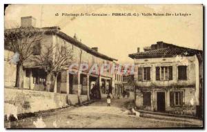 Pibrac - Pilgrimage of St. Germaine - Old house called Logis - Old Postcard