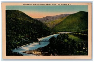 c1950's Bridge Across French Broad River Hot Springs North Carolina NC Postcard