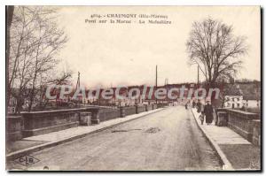 Postcard Chaumont Old Bridge On The Marne la Maladire